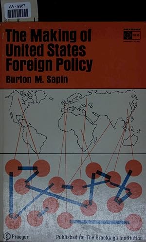 Seller image for The Making of United States Foreign Policy. AA-9987 for sale by Antiquariat Bookfarm