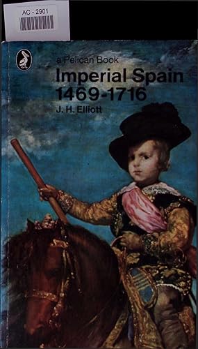 Immagine del venditore per Imperial Spain 1469-1716. venduto da Antiquariat Bookfarm