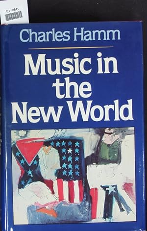 Bild des Verkufers fr Music in the New World. zum Verkauf von Antiquariat Bookfarm