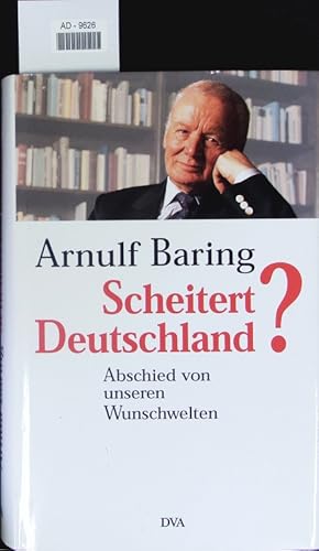 Bild des Verkufers fr Scheitert Deutschland? zum Verkauf von Antiquariat Bookfarm