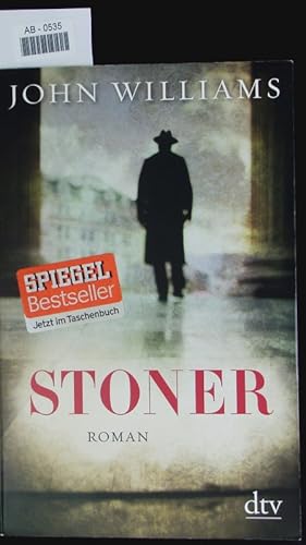 Bild des Verkufers fr Stoner. zum Verkauf von Antiquariat Bookfarm