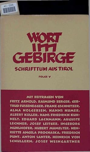 Seller image for Wort im Gebirge Schrifttum aus Tirol. Folge 5 for sale by Antiquariat Bookfarm