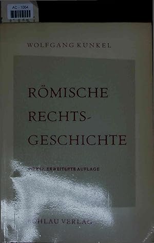 Bild des Verkufers fr Rmische Rechtsgeschichte. zum Verkauf von Antiquariat Bookfarm