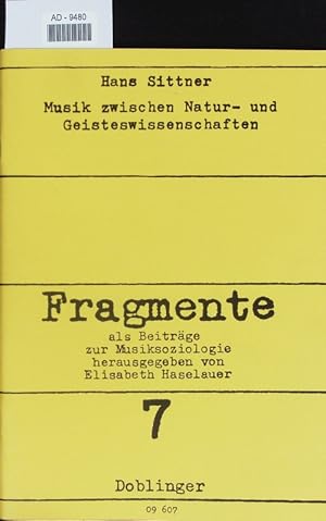 Image du vendeur pour Musik zwischen Natur- und Geisteswissenschaften. mis en vente par Antiquariat Bookfarm