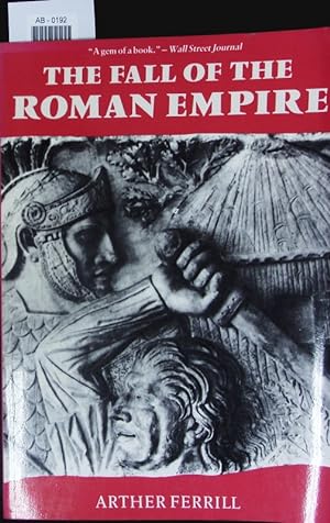 Bild des Verkufers fr The fall of the Roman empire. The military explanation. zum Verkauf von Antiquariat Bookfarm