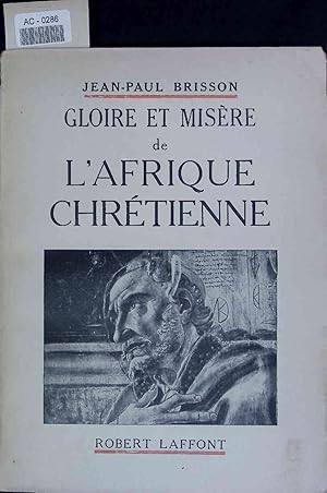 Bild des Verkufers fr Gloire et misere de l'Afrique chretienne. zum Verkauf von Antiquariat Bookfarm