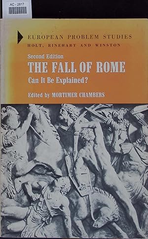 The Fall of Rome. Can it be Explained?. AC-2817. Second Edition