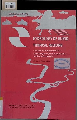 Bild des Verkufers fr Hydrology of Humid Tropical Regions. AA-9834. IAHS Publication No. 140 zum Verkauf von Antiquariat Bookfarm