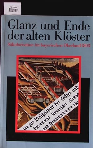 Bild des Verkufers fr Glanz und Ende der alten Klster. zum Verkauf von Antiquariat Bookfarm