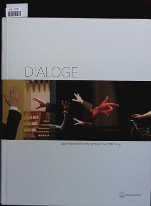 Immagine del venditore per Dialoge. Das Festival der Stiftung Mozarteum Salzburg. venduto da Antiquariat Bookfarm
