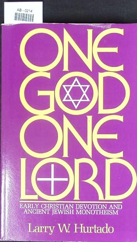 Imagen del vendedor de One God, one Lord. Early Christian devotion and ancient Jewish monotheism. a la venta por Antiquariat Bookfarm
