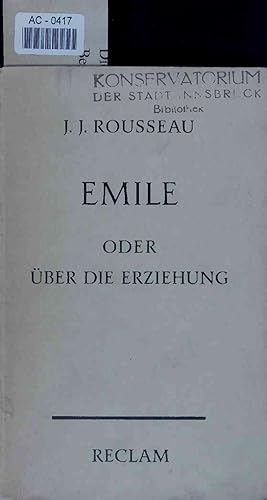 Bild des Verkufers fr Emile. Oder ber die Erziehung. AC-0417 zum Verkauf von Antiquariat Bookfarm