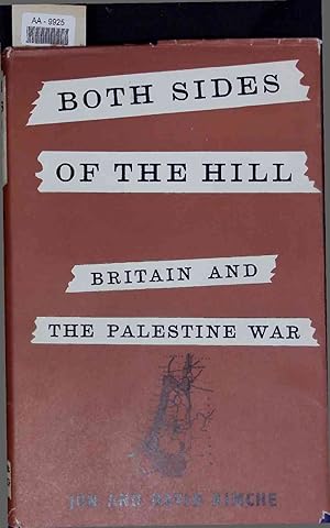 Bild des Verkufers fr Both sides of the hill. Britain and the Palestine war zum Verkauf von Antiquariat Bookfarm