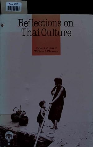 Bild des Verkufers fr Reflections on Thai Culture. AA-9817 zum Verkauf von Antiquariat Bookfarm