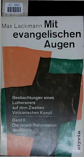 Bild des Verkufers fr Mit evangelischen Augen. Band 2: Die innere Reformation der Kirche zum Verkauf von Antiquariat Bookfarm