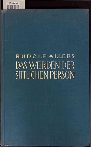 Seller image for Das Werden der Sittlichen Person. AC-0458. Dritte Auflage for sale by Antiquariat Bookfarm