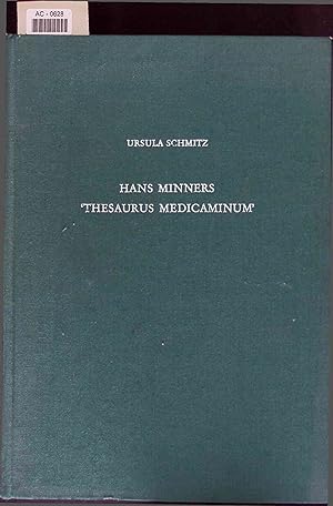 Bild des Verkufers fr Hans Minners "Thesaurus medicaminum". AC-0628 zum Verkauf von Antiquariat Bookfarm