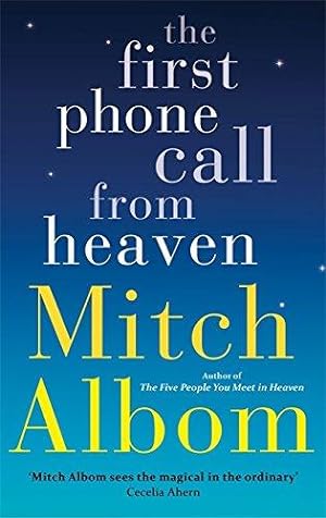 Seller image for The First Phone Call From Heaven for sale by WeBuyBooks 2