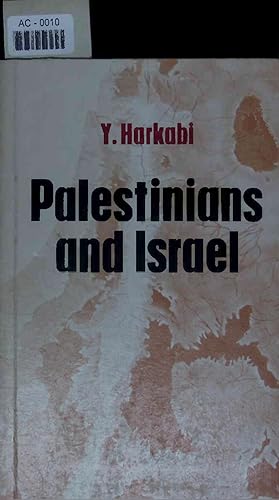 Bild des Verkufers fr Palestinians and Israel. zum Verkauf von Antiquariat Bookfarm