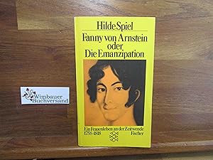 Bild des Verkufers fr Fanny von Arnstein oder die Emanzipation : e. Frauenleben an d. Zeitenwende 1758 - 1818. Fischer-Taschenbcher ; 2131 zum Verkauf von Antiquariat im Kaiserviertel | Wimbauer Buchversand