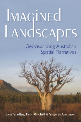 Image du vendeur pour Imagined Landscapes: Geovisualizing Australian Spatial Narratives (Paperback or Softback) mis en vente par BargainBookStores