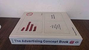 Bild des Verkufers fr The Advertising Concept Book: Think Now, Design Later zum Verkauf von BoundlessBookstore