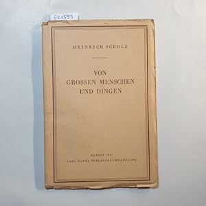 Image du vendeur pour Von grossen Menschen und Dingen mis en vente par Gebrauchtbcherlogistik  H.J. Lauterbach