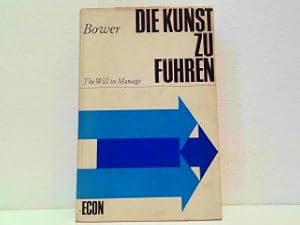 Seller image for Die Kunst zu fhren - The Will to Manage. for sale by Antiquariat Kirchheim
