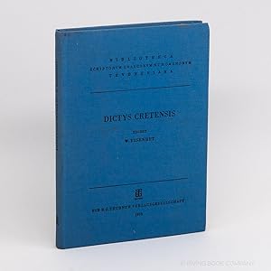 Dictys Cretensis: Ephemeridos Belli Troiani Libri a Lucio Septimio ex Graeco in Latinum Sermonem ...