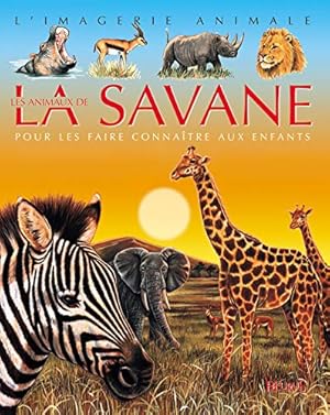 Seller image for ANIMAUX DE LA SAVANE for sale by WeBuyBooks