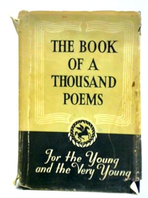 Seller image for The Book of a Thousand Poems for sale by World of Rare Books