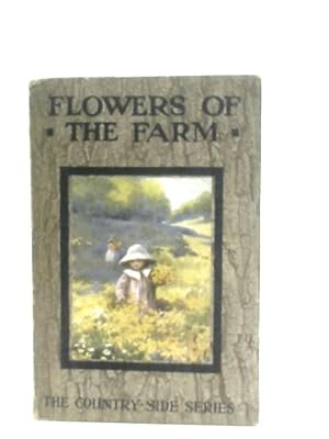 Imagen del vendedor de Flowers of the Farm a la venta por World of Rare Books