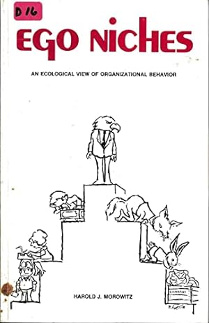 Immagine del venditore per Ego Niches: An Ecological View of Organizational Behavior venduto da -OnTimeBooks-