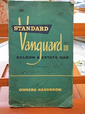 STANDARD "VANGUARD" III SALOON AND ESTATE CAR : OWNER'S HANDBOOK