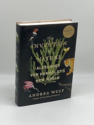 Imagen del vendedor de The Invention of Nature Alexander Von Humboldt's New World a la venta por True Oak Books