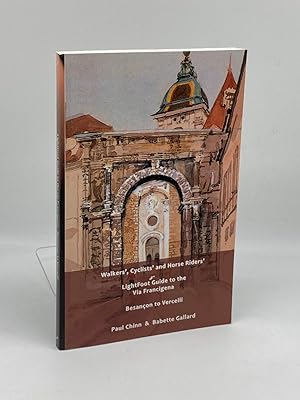 Seller image for Lightfoot Guide to the Via Francigena Edition 4 - Besanon to Vercelli for sale by True Oak Books