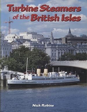 Seller image for Turbine Steamers of the British Isles for sale by Douglas Blades