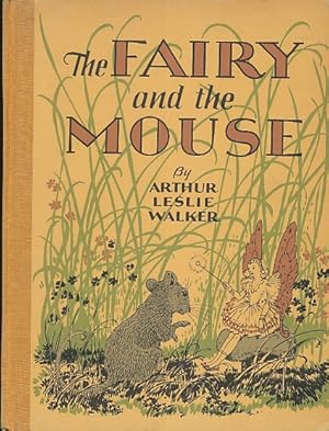 Image du vendeur pour The Fairy and the Mouse mis en vente par Bookshelf of Maine