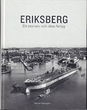 Eriksberg: Ett storvarv och dess fartyg.