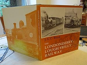 Bild des Verkufers fr The Londonderry and Lough Swilly Railway zum Verkauf von SEVERNBOOKS