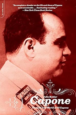 Seller image for Capone: The Life and World of Al Capone for sale by Reliant Bookstore