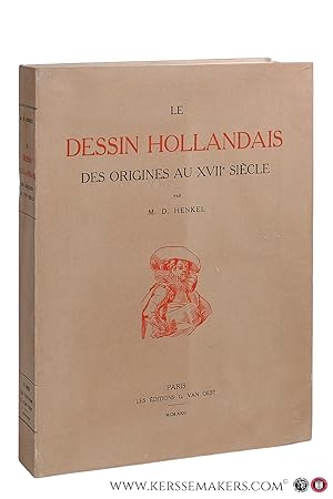 Bild des Verkufers fr Le Dessin Hollandais des Origines au XVIIe sicle. zum Verkauf von Emile Kerssemakers ILAB