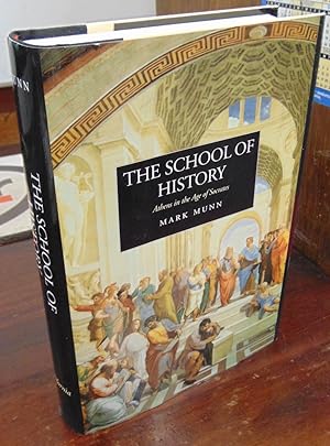 Seller image for The School of History: Athens in the Age of Socrates for sale by Atlantic Bookshop