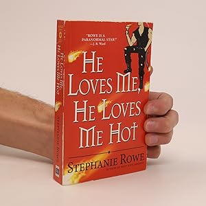 Seller image for He Loves Me, He Loves Me Hot for sale by Bookbot