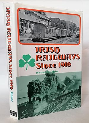 Irish Railways Since 1916