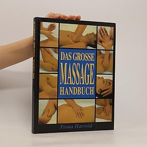 Bild des Verkufers fr Das grosse Massage Handbuch zum Verkauf von Bookbot