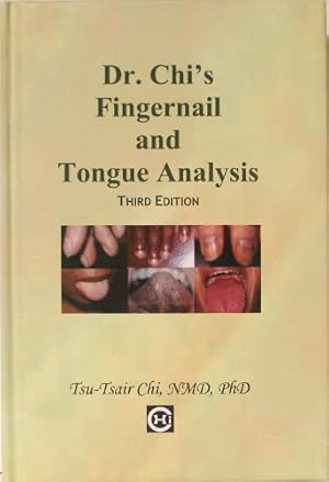 Imagen del vendedor de Dr. Chi's Fingernail and Tongue Analysis a la venta por -OnTimeBooks-
