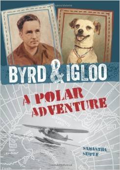 Seller image for Byrd & Igloo: A Polar Adventure for sale by -OnTimeBooks-