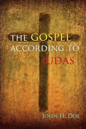 Seller image for The Gospel According to Judas: A Handbook on Life for sale by WeBuyBooks 2