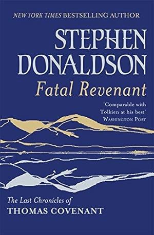 Seller image for Fatal Revenant: The Last Chronicles Of Thomas Covenant for sale by WeBuyBooks